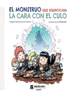 cover image of El monstruo que equivocaba la cara con el culo